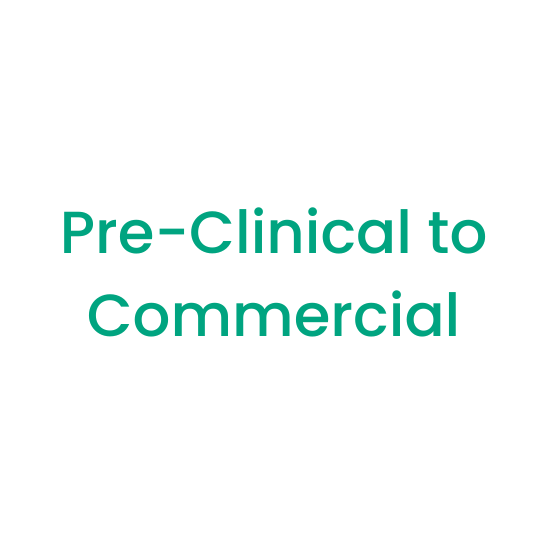 Pre-Clinical to Commercial